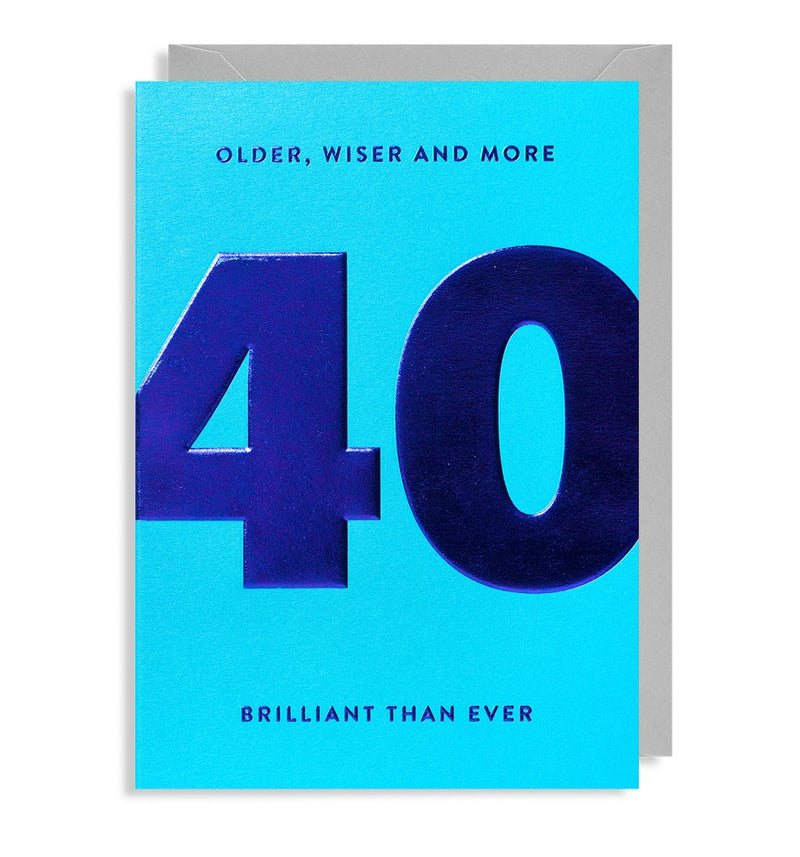Older, Wiser and More 40