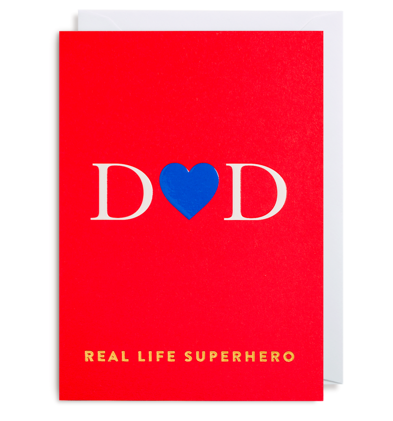 Dad - Real Life Super Hero