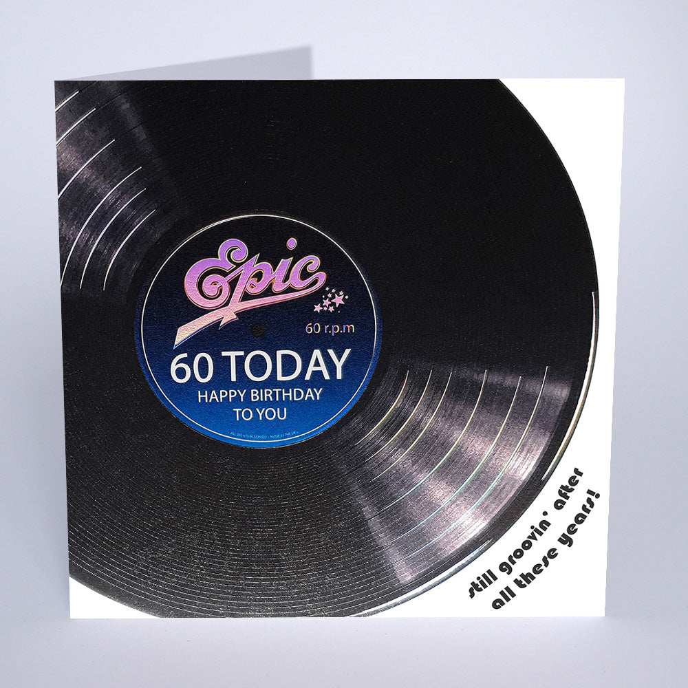 60 Today, Still Groovin' After all these Years!