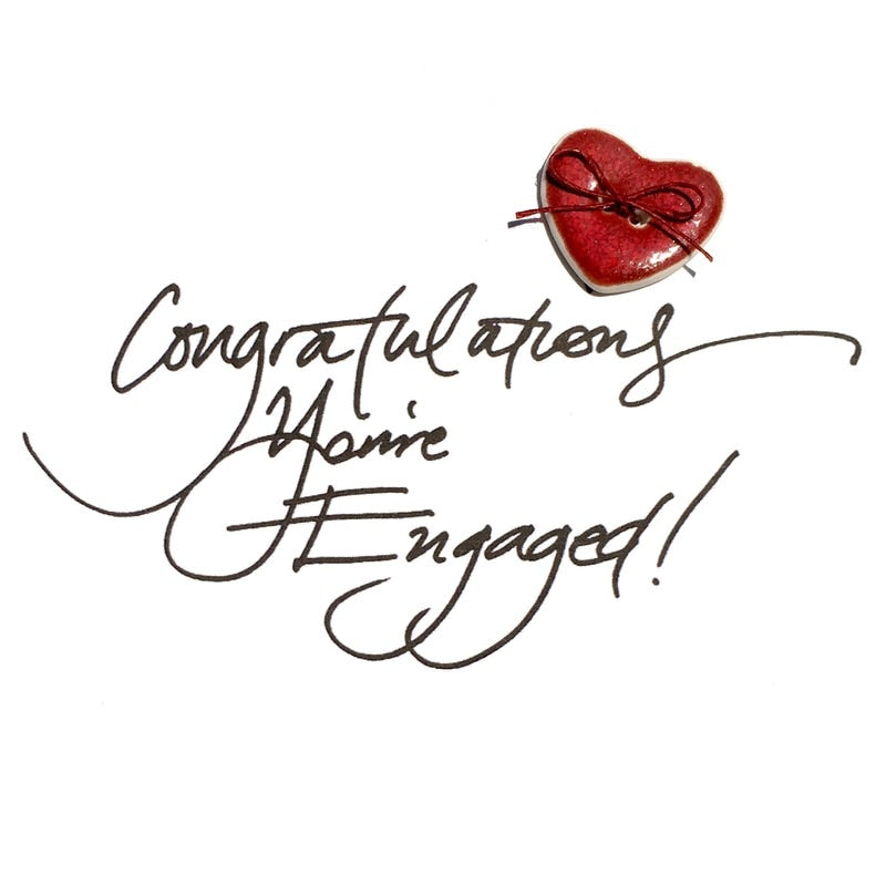 Congratulations you're engaged!