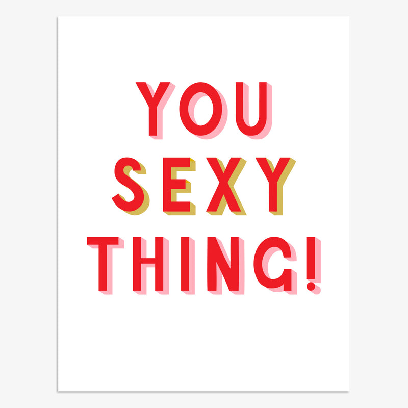 YOU SEXY THING
