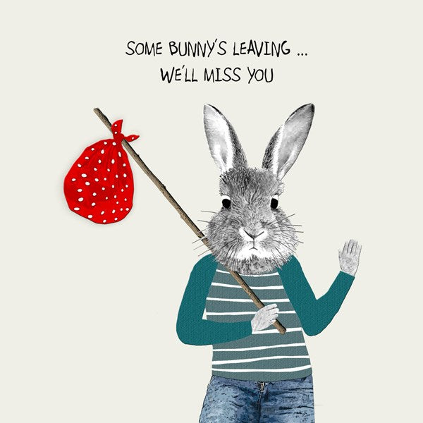 Some Bunny's Leaving...We'll Miss You