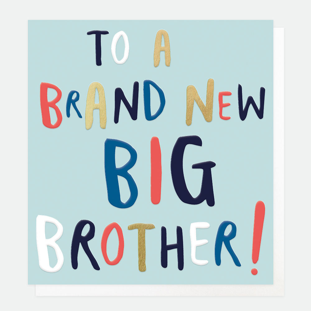 To A Brand New Big Brother